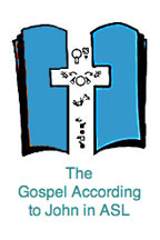 Gospel John in ASL